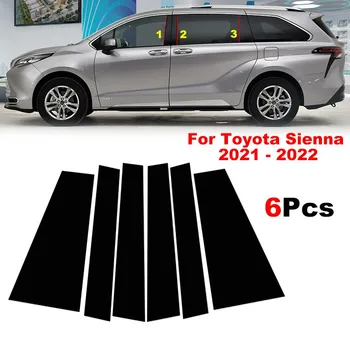 6TK Auto Läikiv Klaver Poleeritud Samba Postitusi Sobib Toyota Sienna 2021 2022 Akna Liistude Kate BC Veerus Kleebis Tarvikud
