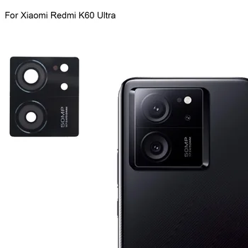 Kvaliteetne Xiaomi Redmi K60 Ultra Tagasi Tagumine Kaamera Klaas Objektiivi testida hea Xiaomi Redmi K 60 Ultra Varuosad