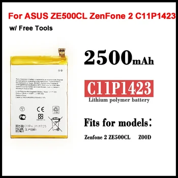 2500 mAh C11P1423 Telefoni Aku ASUS ZenFone 2 ZE500CL Kvaliteetne Asendamine Bateria Akud Mobiil: + Tool
